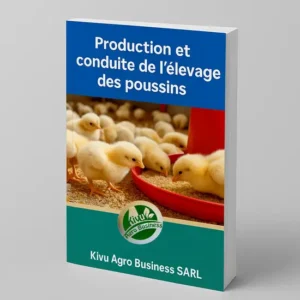 Production et Elevage des Poussins